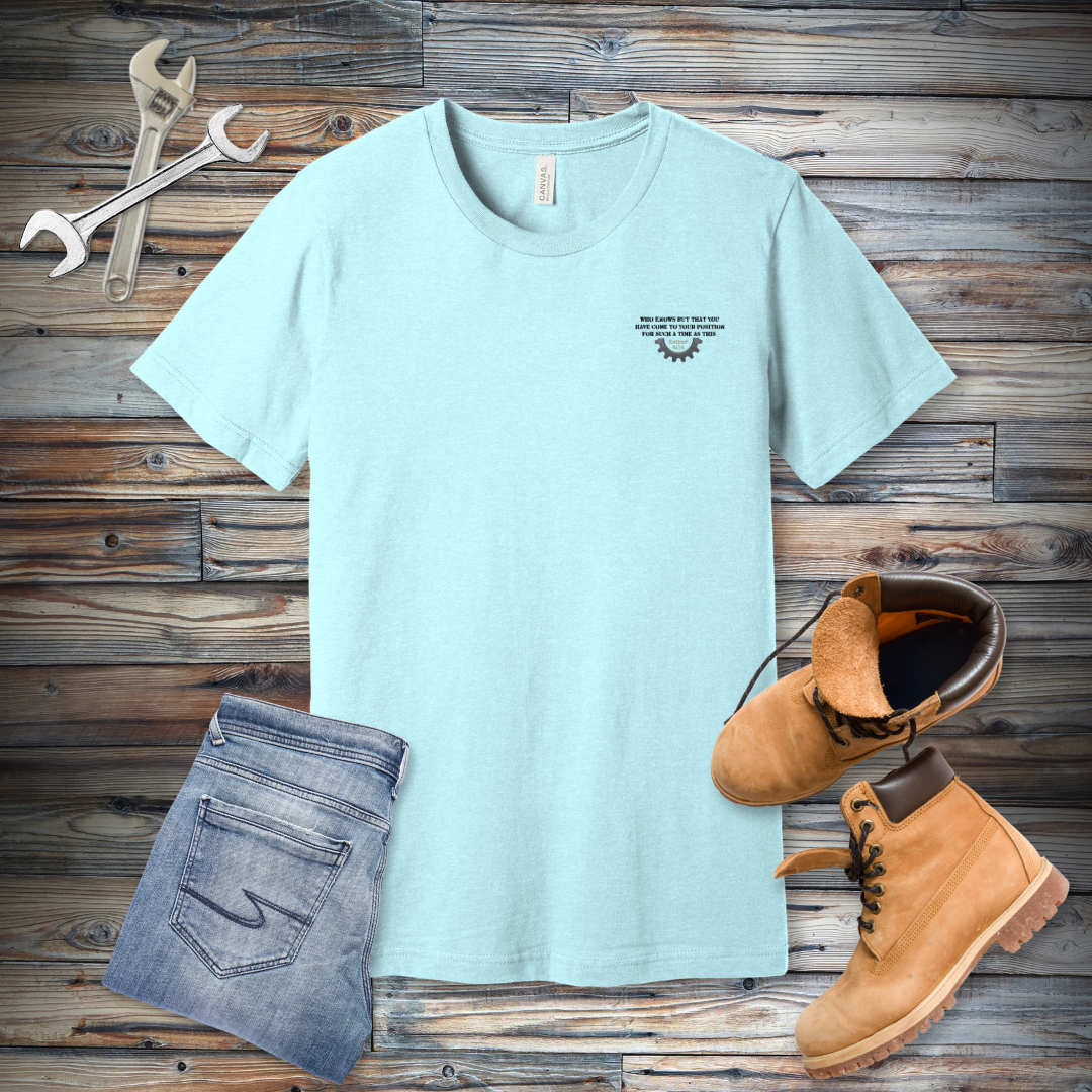 Built for Such a Time T-Shirt | Esther 4:14