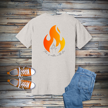There Is Another in the Fire T-Shirt | Daniel 3:8-30