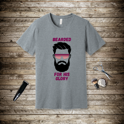 Bearded for His Glory T-Shirt | 1 Corinthians 10:31