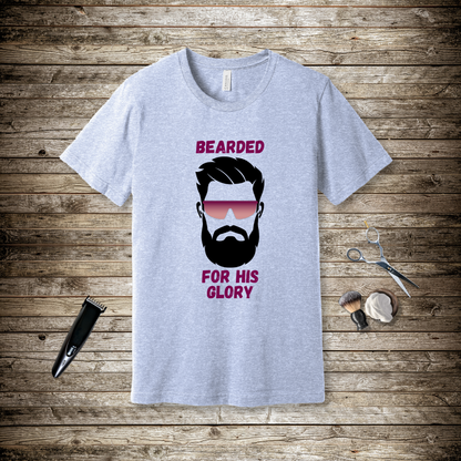 Bearded for His Glory T-Shirt | 1 Corinthians 10:31