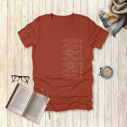 Bring What You’ve Got – Loaves & Fishes T-Shirt | Matthew 14:13–18