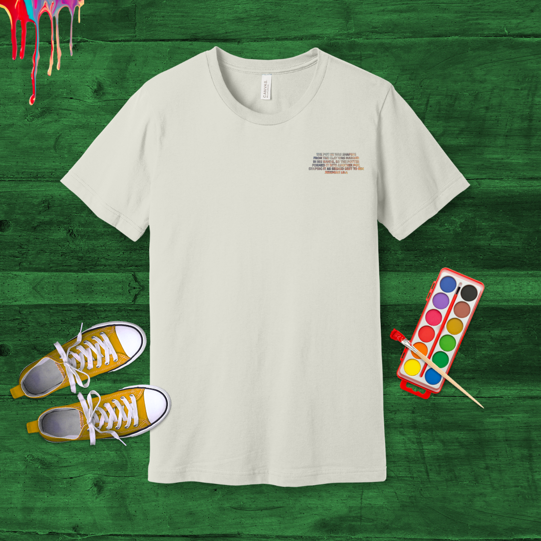 Broken Pieces into Masterpieces T-Shirt | Jeremiah 18:4