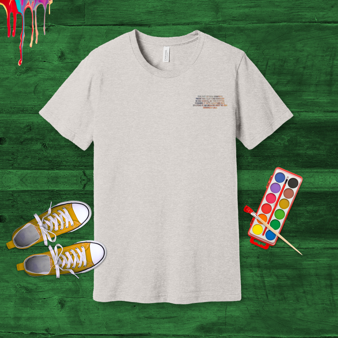 Broken Pieces into Masterpieces T-Shirt | Jeremiah 18:4