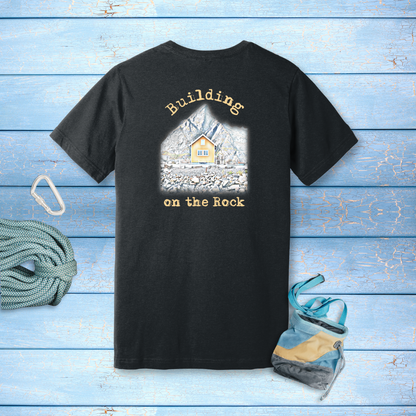 'Building on the Rock' T-Shirt | Matthew 7:24