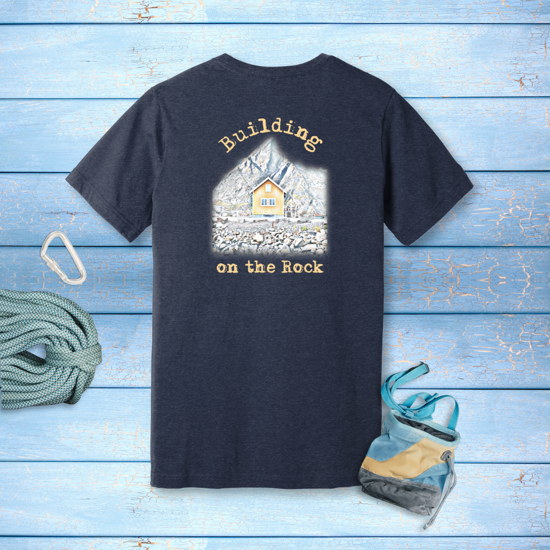 'Building on the Rock' T-Shirt | Matthew 7:24