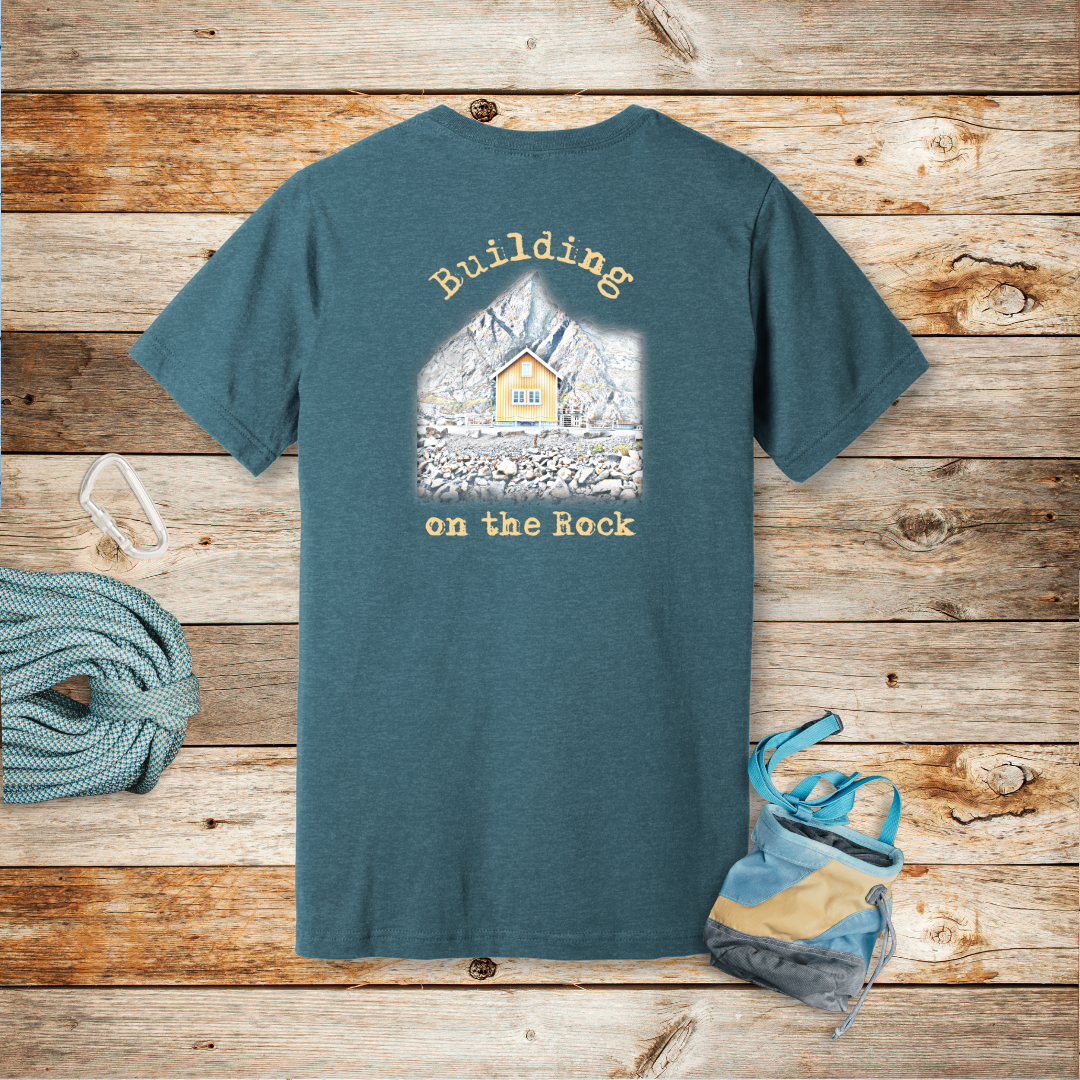 'Building on the Rock' T-Shirt | Matthew 7:24