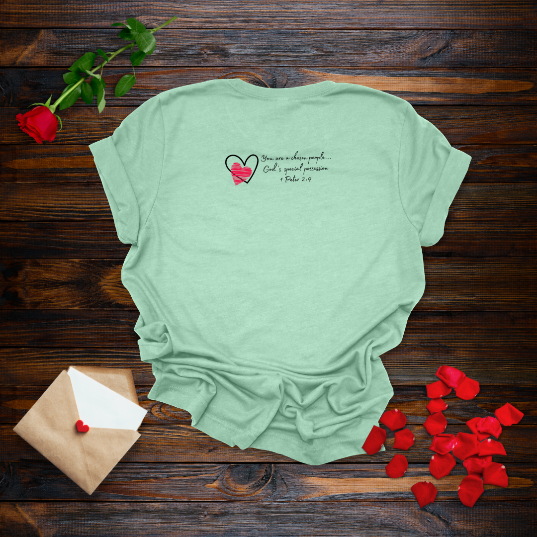 Chosen Beloved Identity in Christ T-Shirt | 1 Peter 2:9