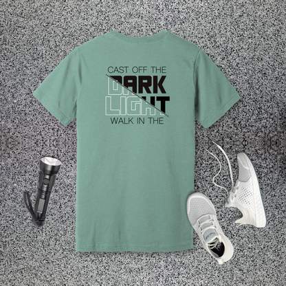 Cast Off the Dark, Walk in the Light T-Shirt | Romans 13:12 & Ephesians 5:8