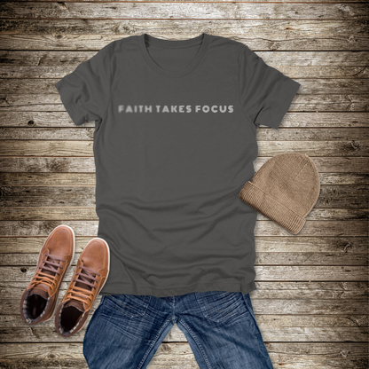 Faith Takes Focus T-Shirt | Hebrews 12:2