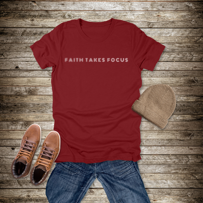 Faith Takes Focus T-Shirt | Hebrews 12:2