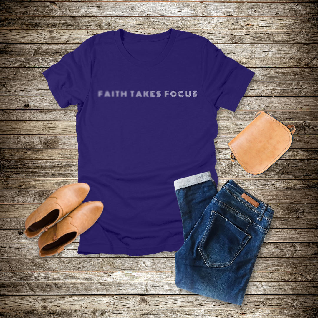 Faith Takes Focus T-Shirt | Hebrews 12:2