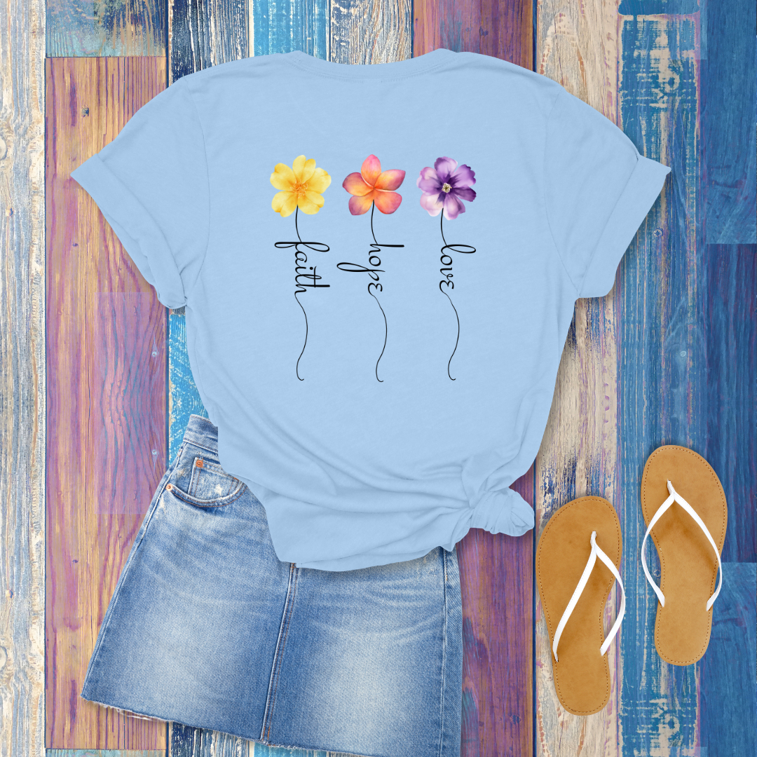 Faith, Hope, Love Floral T-Shirt | 1 Corinthians 13:13