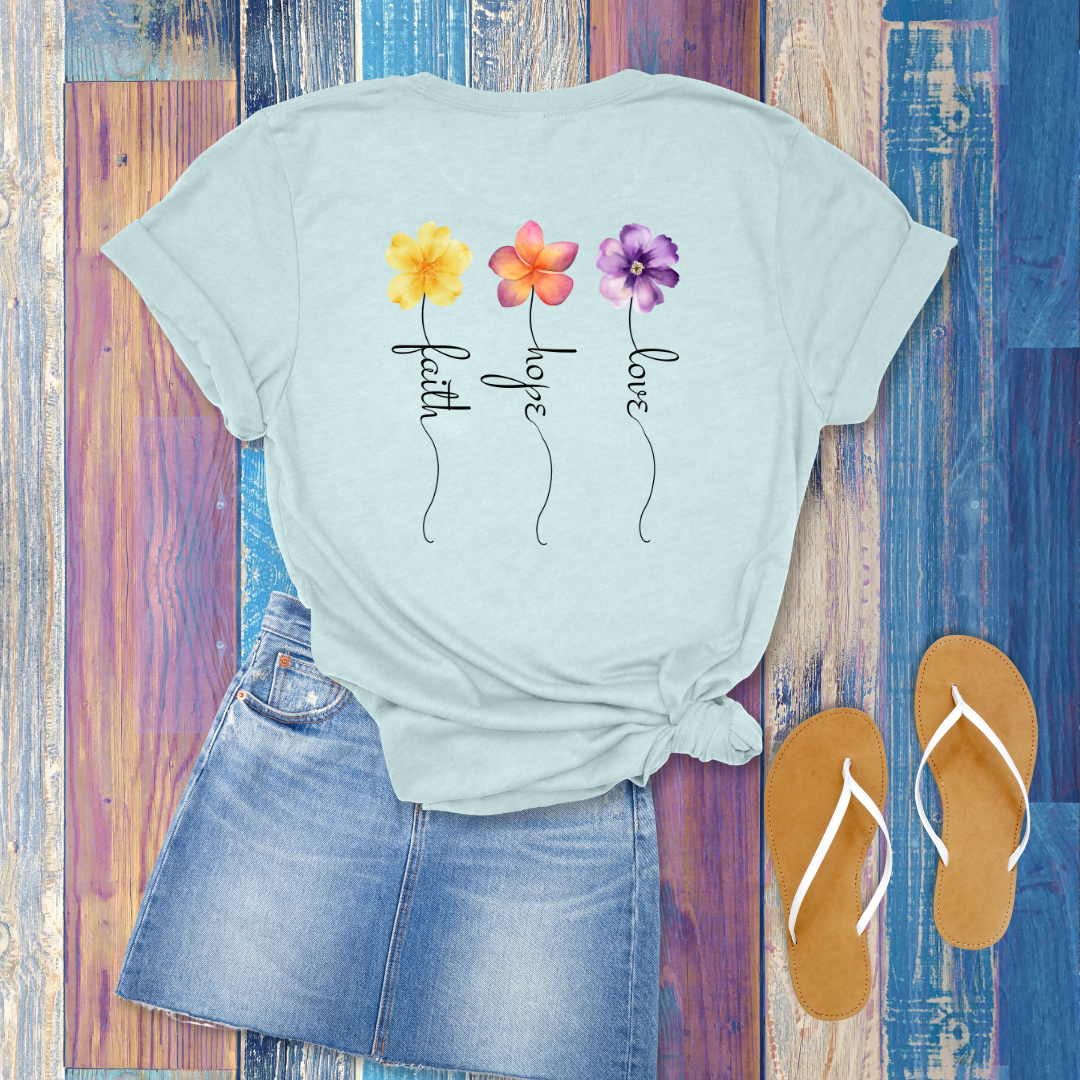 Faith, Hope, Love Floral T-Shirt | 1 Corinthians 13:13