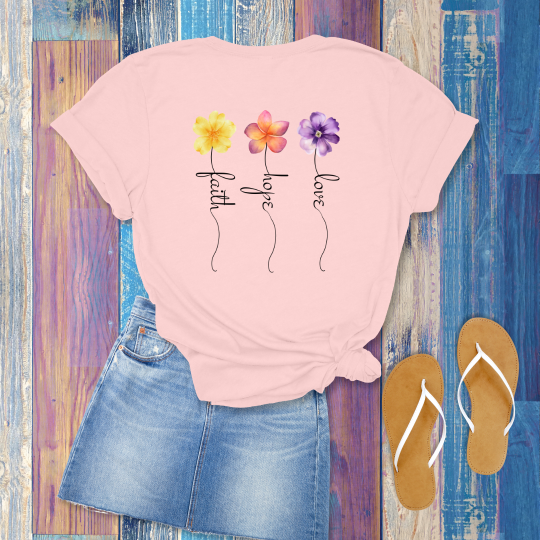 Faith, Hope, Love Floral T-Shirt | 1 Corinthians 13:13