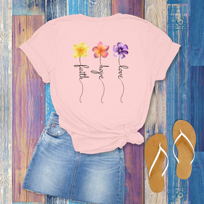 Faith, Hope, Love Floral T-Shirt | 1 Corinthians 13:13
