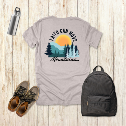 Faith Can Move Mountains T-Shirt | Matthew 17:20