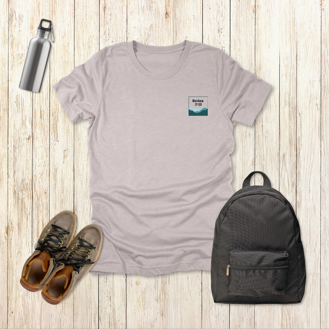 Faith Can Move Mountains T-Shirt | Matthew 17:20