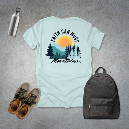Faith Can Move Mountains T-Shirt | Matthew 17:20