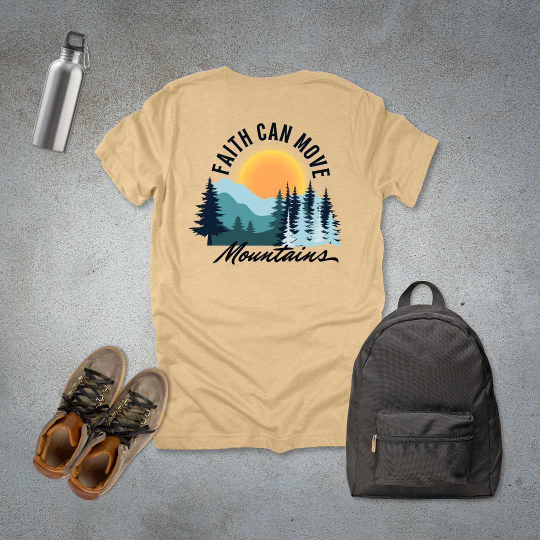Faith Can Move Mountains T-Shirt | Matthew 17:20