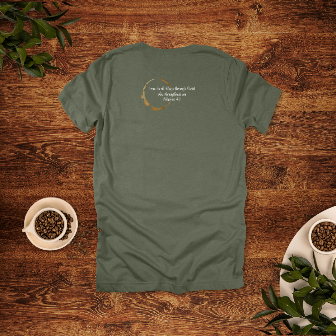 Fueled by Jesus and Coffee T-Shirt | Philippians 4:13
