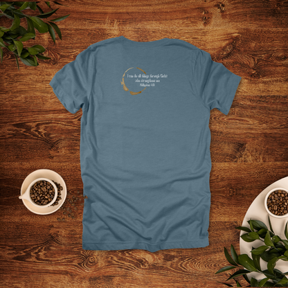 Fueled by Jesus and Coffee T-Shirt | Philippians 4:13