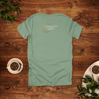 Fueled by Jesus and Coffee T-Shirt | Philippians 4:13