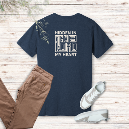 Hidden in My Heart T-Shirt | Psalm 119:11