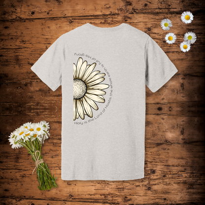 Holy is the Lord Daisy T-Shirt | Isaiah 6:3