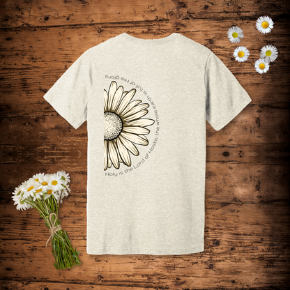 Holy is the Lord Daisy T-Shirt | Isaiah 6:3