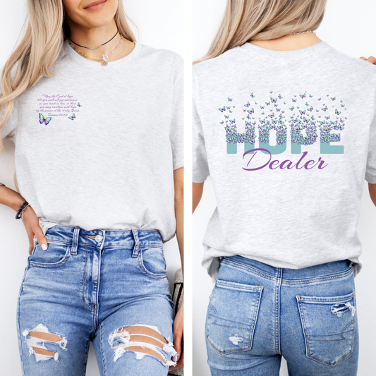 Hope Dealer Christian T-Shirt | Romans 15:13