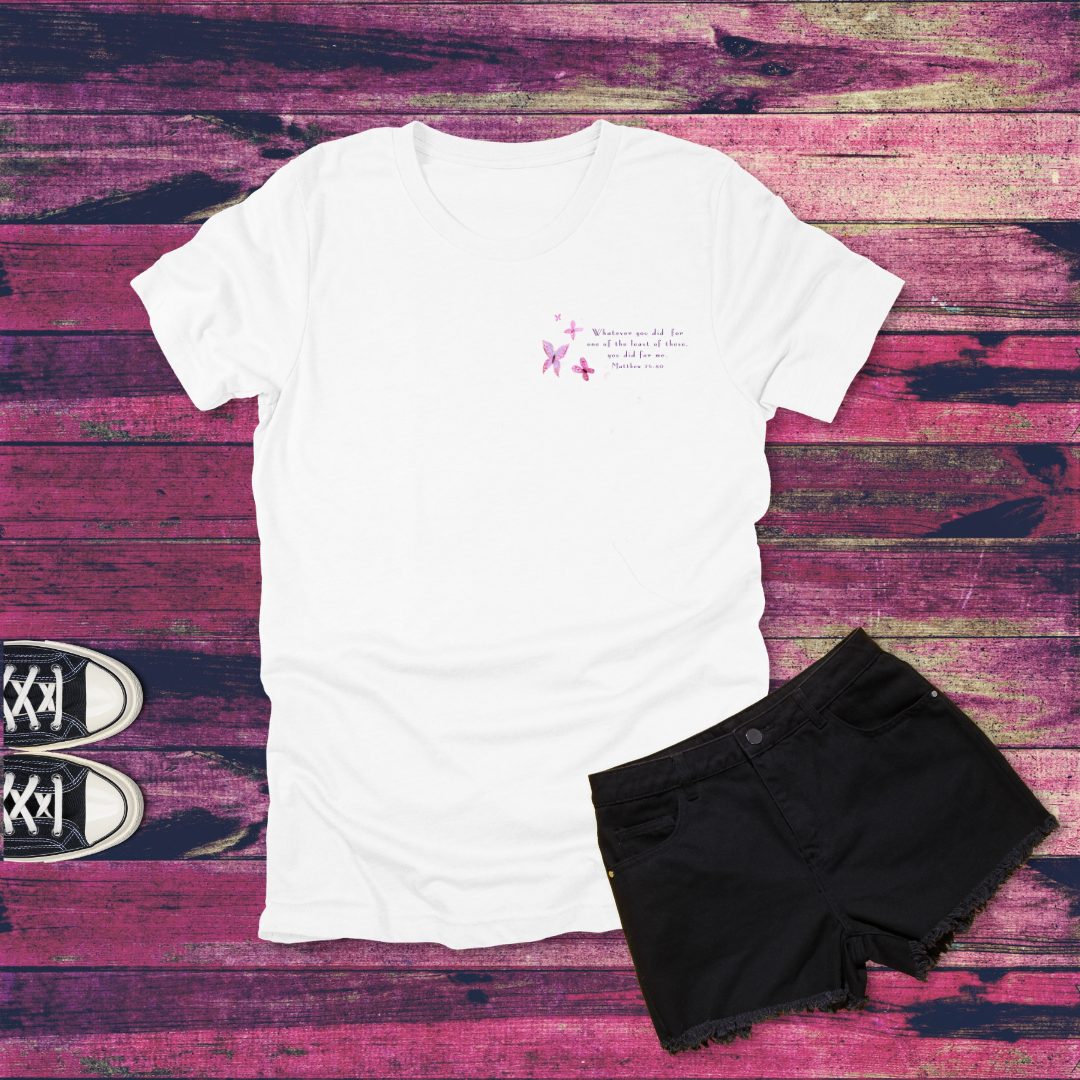 Hope Has Hands Butterfly T-Shirt | Matthew 25:40