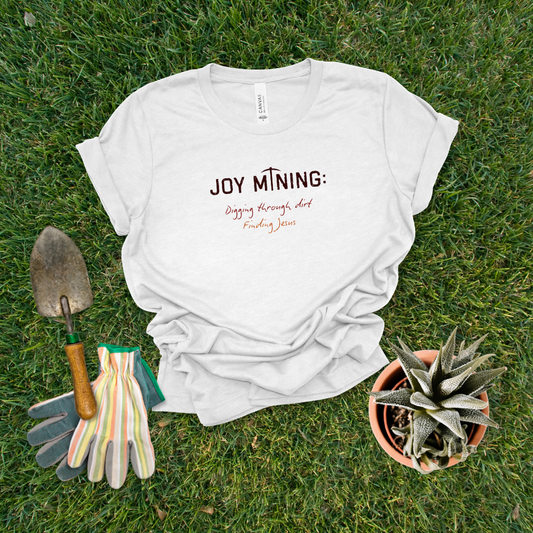 Joy Mining Digging Jesus T-Shirt | Matthew 13:44