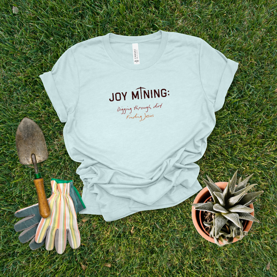 Joy Mining Digging Jesus T-Shirt | Matthew 13:44