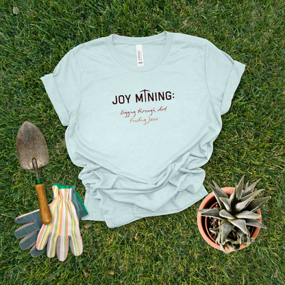 Joy Mining Digging Jesus T-Shirt | Matthew 13:44
