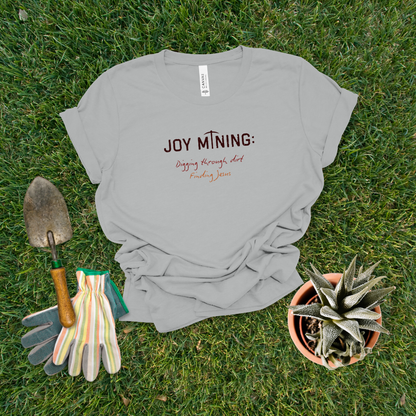 Joy Mining Digging Jesus T-Shirt | Matthew 13:44