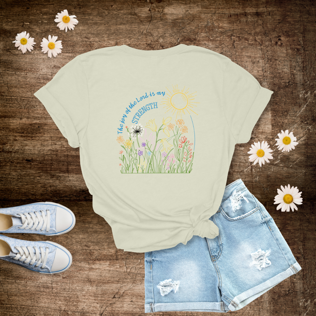 The Joy of the Lord T-Shirt | Nehemiah 8:10