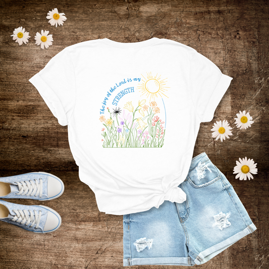 The Joy of the Lord T-Shirt | Nehemiah 8:10