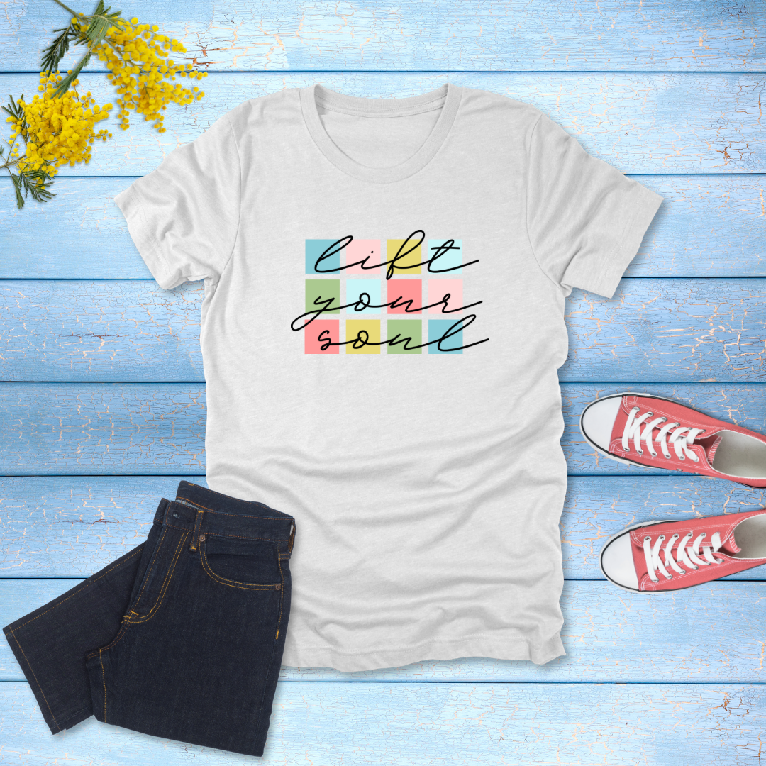 Lift Your Soul Christian T-Shirt | Psalm 143:8