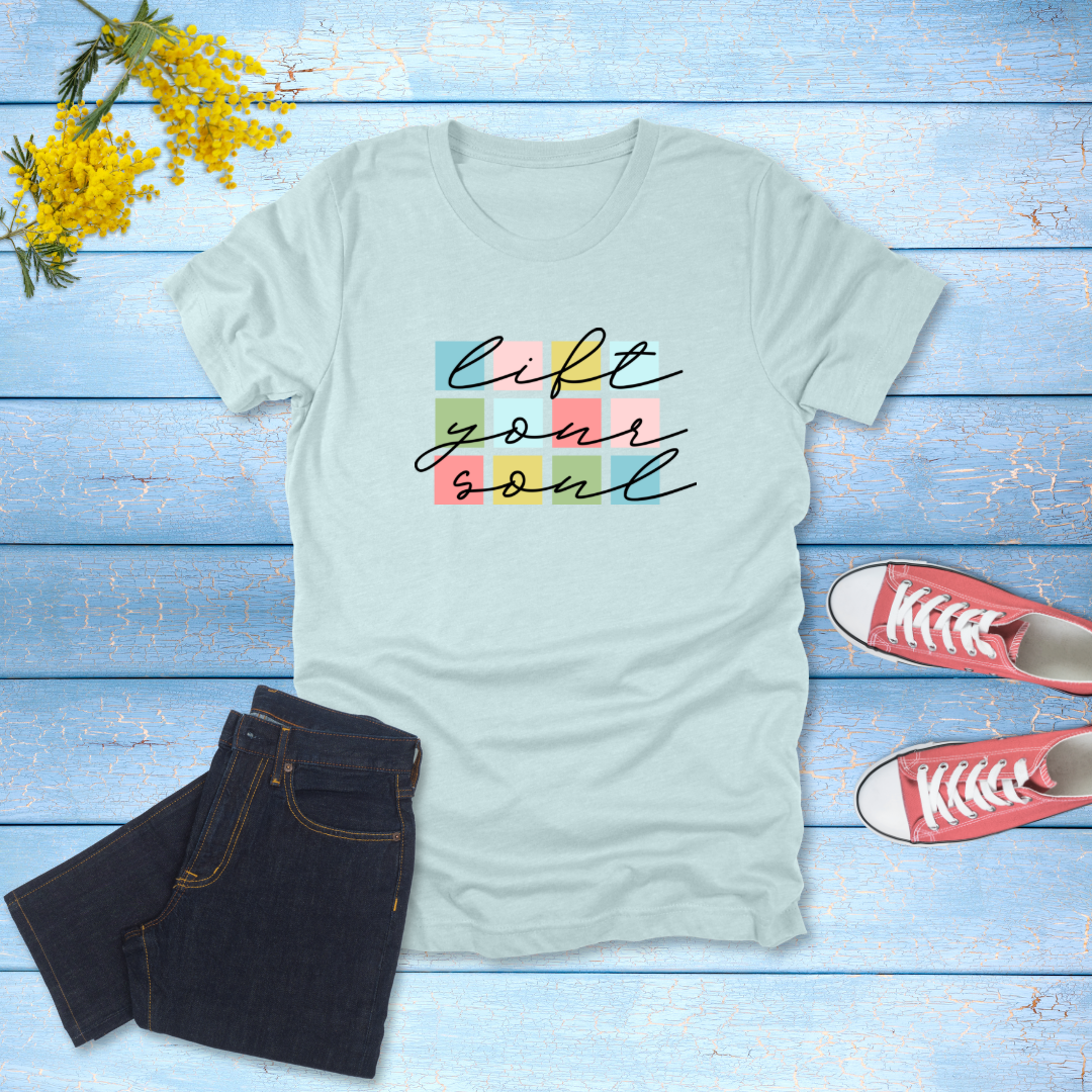 Lift Your Soul Christian T-Shirt | Psalm 143:8