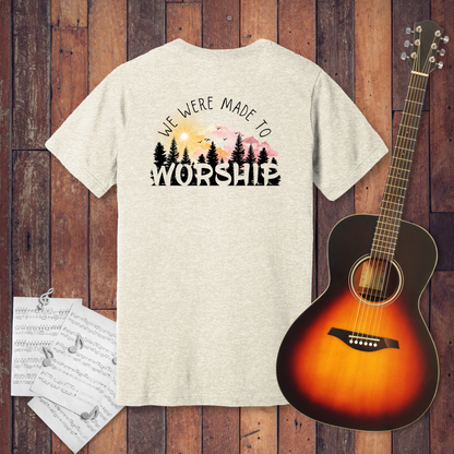 We Were Made to Worship T-Shirt | Psalm 95:6