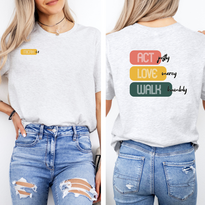 Act Justly Love Mercy Walk Humbly Retro Vibe T-Shirt | Micah 6:8