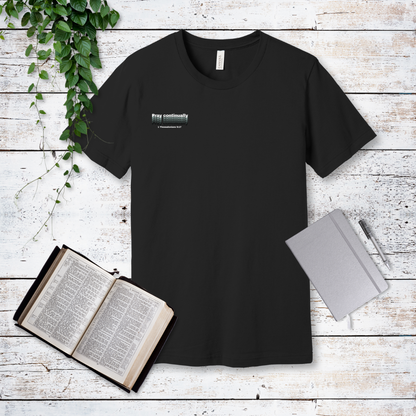 Pray Continually T-Shirt | 1 Thessalonians 5:17