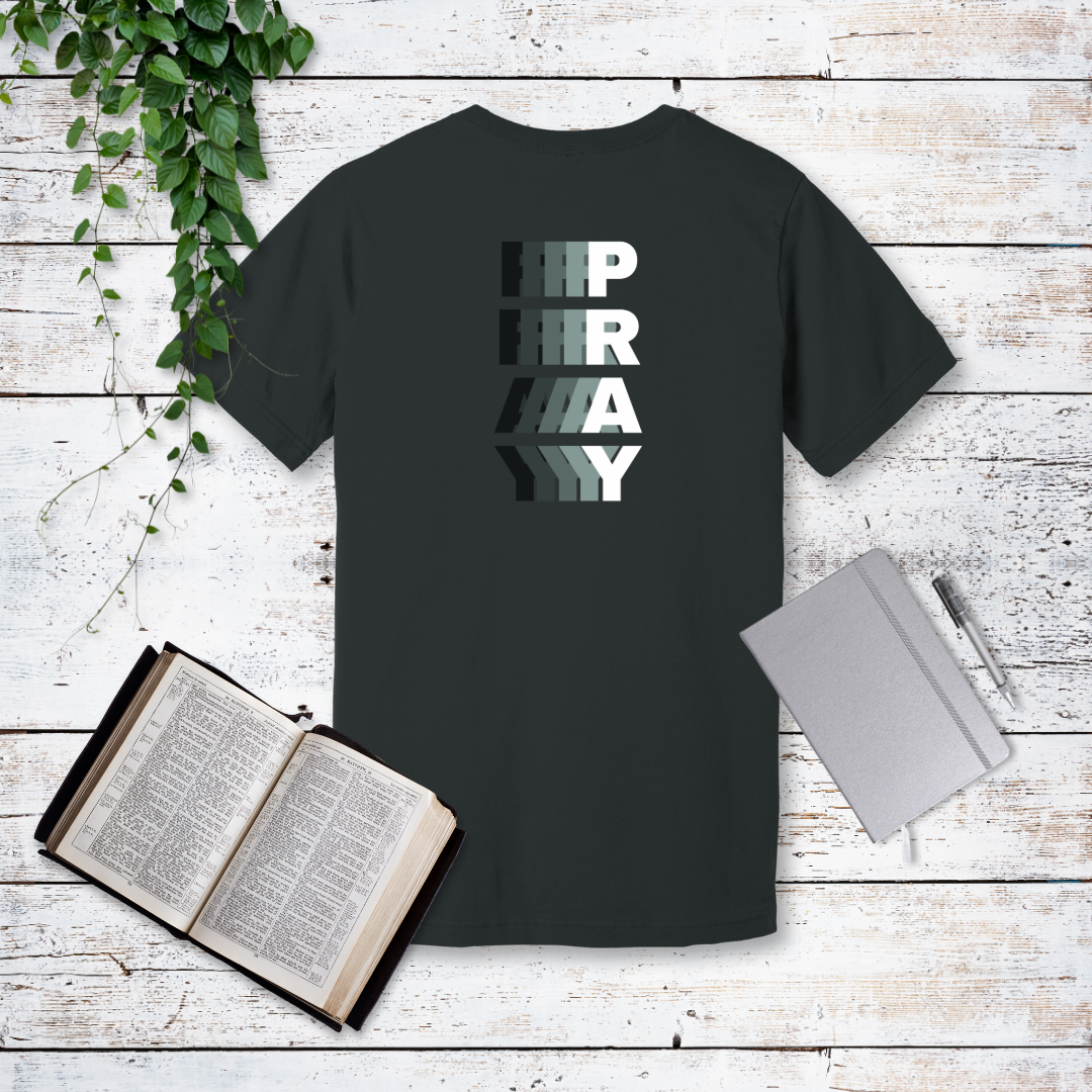 Pray Continually T-Shirt | 1 Thessalonians 5:17