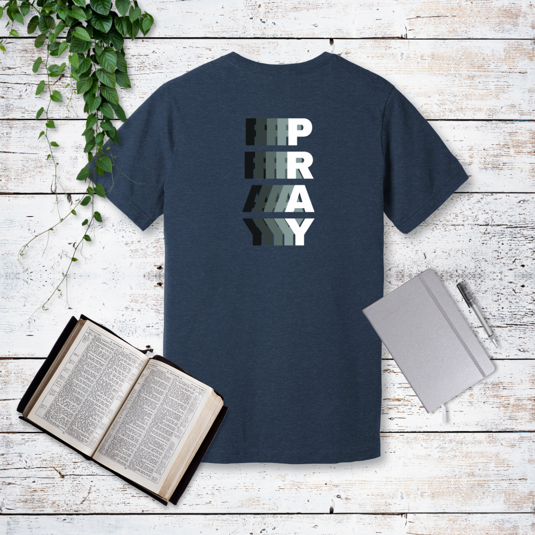 Pray Continually T-Shirt | 1 Thessalonians 5:17
