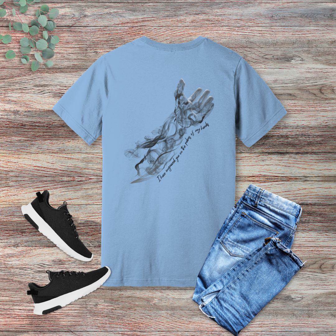 Engraved in His Hands T-Shirt | Isaiah 49:16