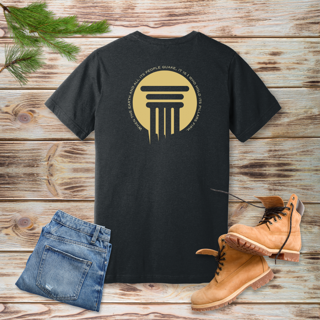 Firm Foundation Pillar T-Shirt | Psalm 75:3