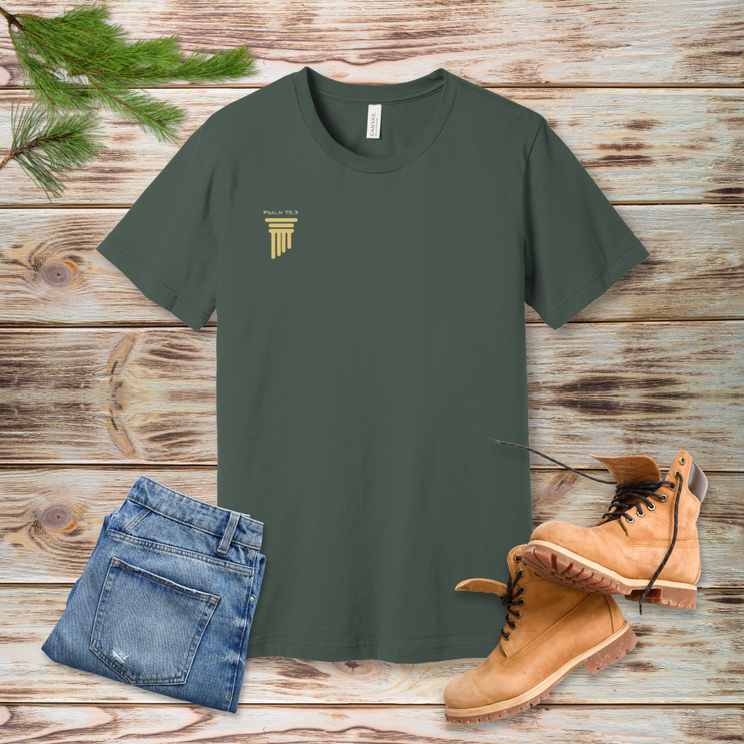 Firm Foundation Pillar T-Shirt | Psalm 75:3