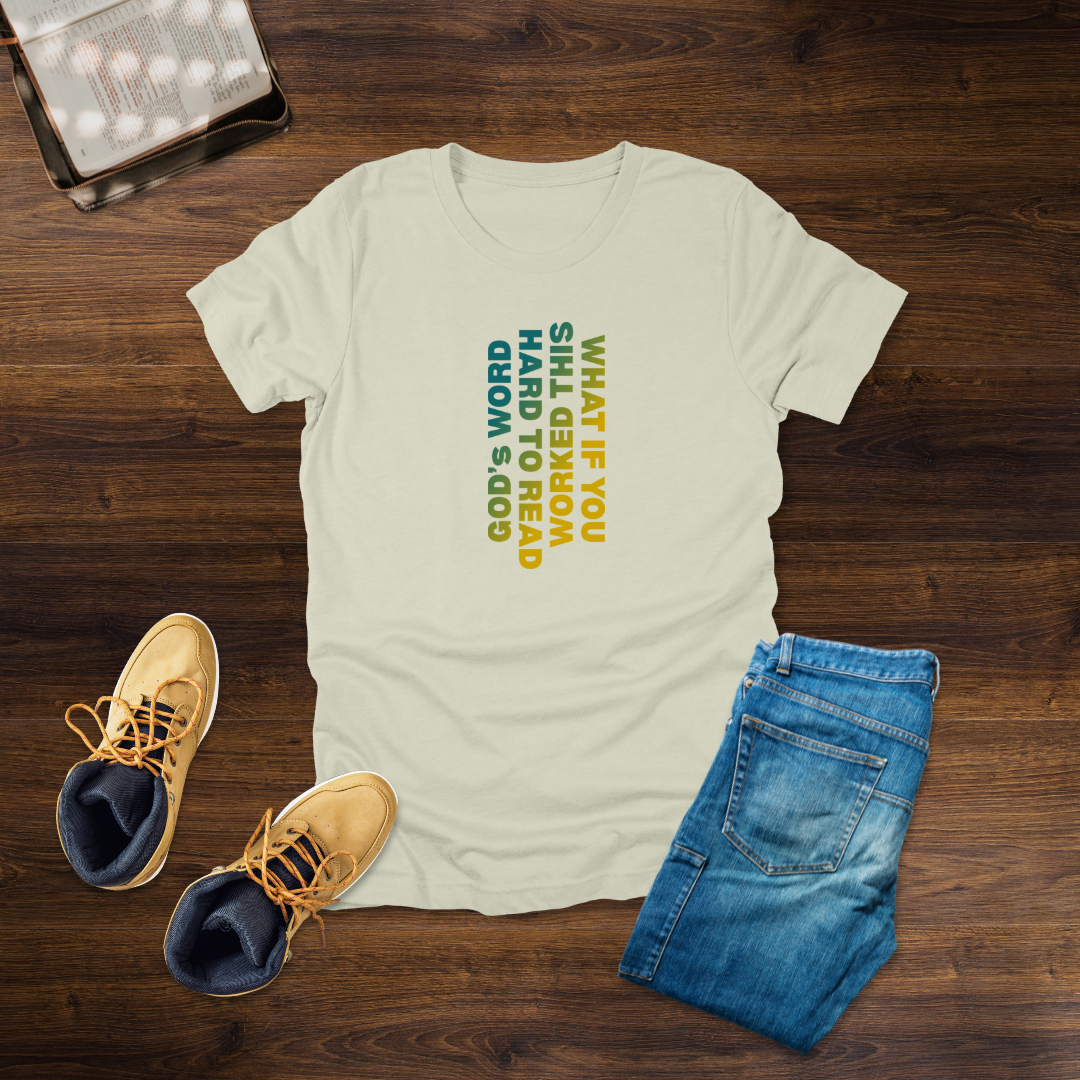 What If You Worked This Hard – Challenge T-Shirt | Psalm 119:16