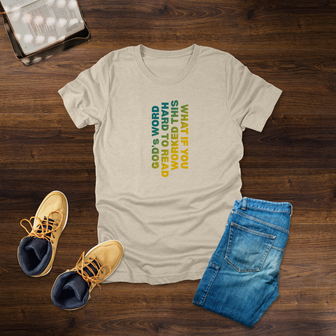 What If You Worked This Hard – Challenge T-Shirt | Psalm 119:16