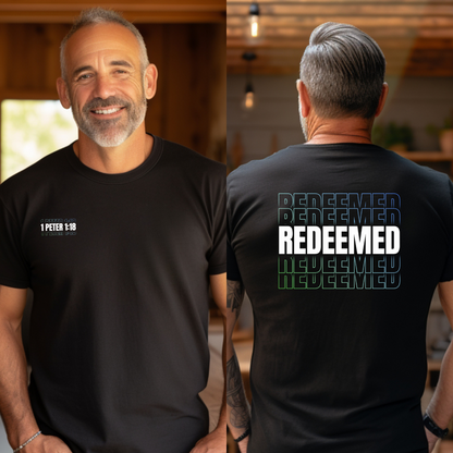 Redeemed T-Shirt | 1 Peter 1:18